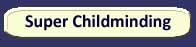 Link to Super Childminding
